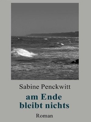 cover image of am Ende bleibt nichts